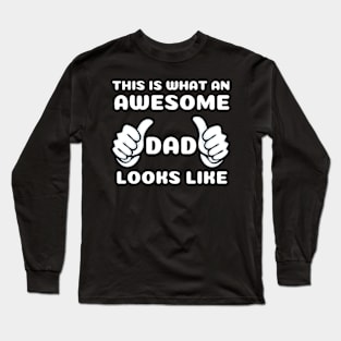 Awesome dad Long Sleeve T-Shirt